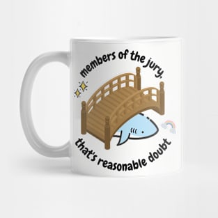 Reasonable Doubt Mug